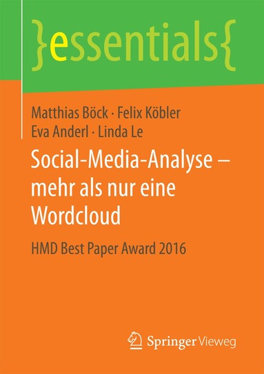 Matthias Böck, Felix Köbler, Eva Anderl, Linda Le - Social-Media-Analyse – mehr als nur eine Wordcloud, Häftad