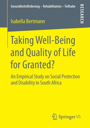 bokomslag Taking Well-Being and Quality of Life for Granted?