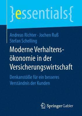 Moderne Verhaltenskonomie in der Versicherungswirtschaft 1