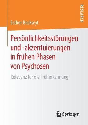 bokomslag Persönlichkeitsstörungen und -akzentuierungen in frühen Phasen von Psychosen