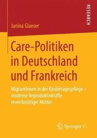 bokomslag Care-Politiken in Deutschland und Frankreich