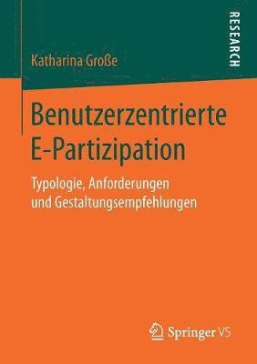 Katharina Große - Benutzerzentrierte E-Partizipation, Häftad
