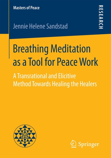 Jennie Helene Sandstad - Breathing Meditation as a Tool for Peace Work, Häftad