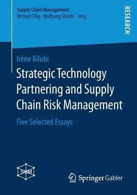 bokomslag Strategic Technology Partnering and Supply Chain Risk Management