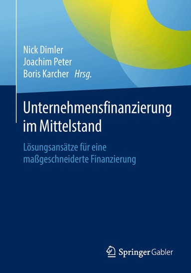 Nick Dimler, Joachim Peter, Boris Karcher - Unternehmensfinanzierung im Mittelstand, Häftad