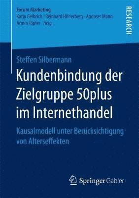 bokomslag Kundenbindung der Zielgruppe 50plus im Internethandel