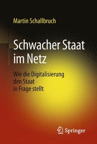 bokomslag Schwacher Staat im Netz