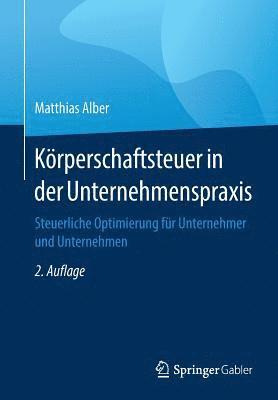 bokomslag Krperschaftsteuer in der Unternehmenspraxis