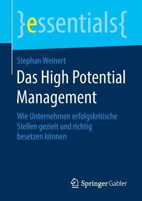 Stephan Weinert - Das High Potential Management, Häftad