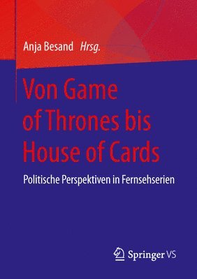 bokomslag Von Game of Thrones bis House of Cards