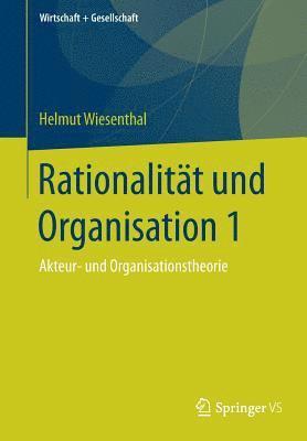 bokomslag Rationalitt und Organisation 1