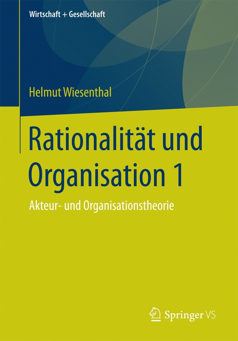 Helmut Wiesenthal - Rationalität und Organisation 1, Häftad