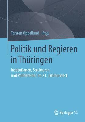 bokomslag Politik und Regieren in Thringen