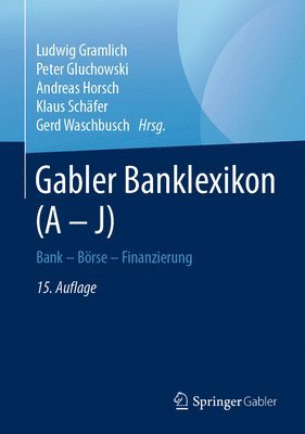 Gabler Banklexikon (A - J) 1