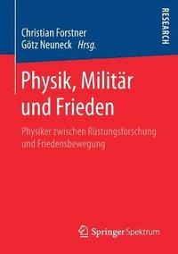bokomslag Physik, Militr und Frieden