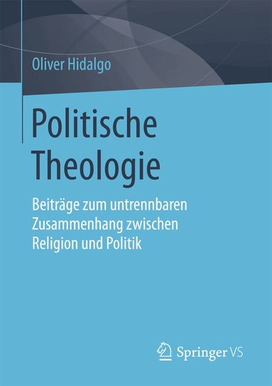 Oliver Hidalgo - Politische Theologie, Häftad