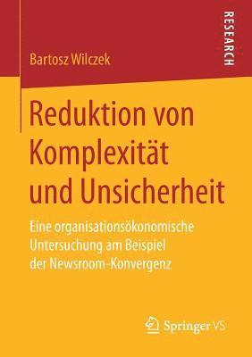 Bartosz Wilczek - Reduktion von Komplexität und Unsicherheit, Häftad