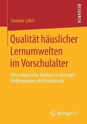 bokomslag Qualitt huslicher Lernumwelten im Vorschulalter