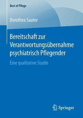 bokomslag Bereitschaft zur Verantwortungsübernahme psychiatrisch Pflegender