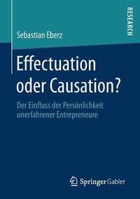 bokomslag Effectuation oder Causation?