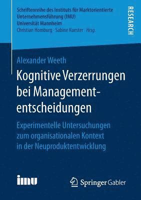 Kognitive Verzerrungen bei Managemententscheidungen 1