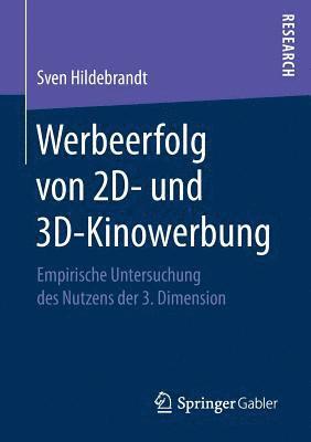 Sven Hildebrandt - Werbeerfolg von 2D- und 3D-Kinowerbung, Häftad