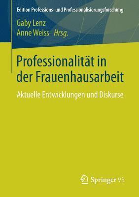 bokomslag Professionalitt in der Frauenhausarbeit