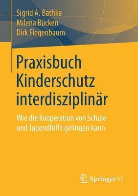 bokomslag Praxisbuch Kinderschutz interdisziplinr