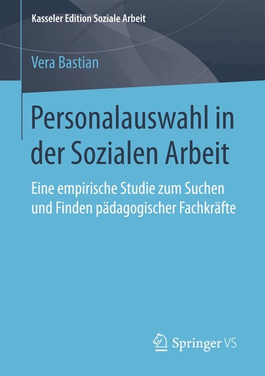 Vera Bastian - Personalauswahl in der Sozialen Arbeit, Häftad