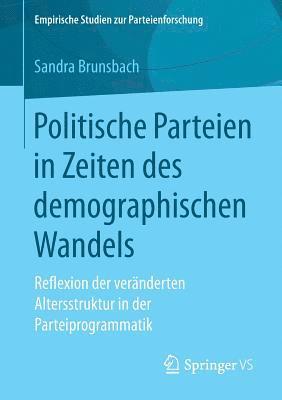 Politische Parteien in Zeiten des demographischen Wandels 1