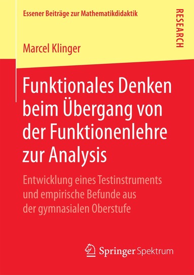 Marcel Klinger - Funktionales Denken beim Übergang von der Funktionenlehre zur Analysis, Häftad