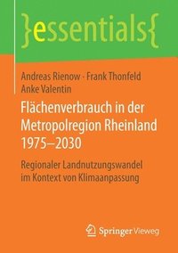 bokomslag Flchenverbrauch in der Metropolregion Rheinland 19752030