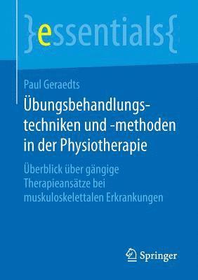 Übungsbehandlungstechniken und -methoden in der Physiotherapie