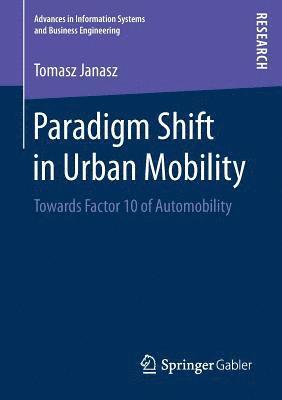 Paradigm Shift in Urban Mobility 1