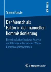 bokomslag Der Mensch als Faktor in der manuellen Kommissionierung