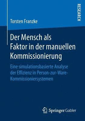 Der Mensch als Faktor in der manuellen Kommissionierung 1