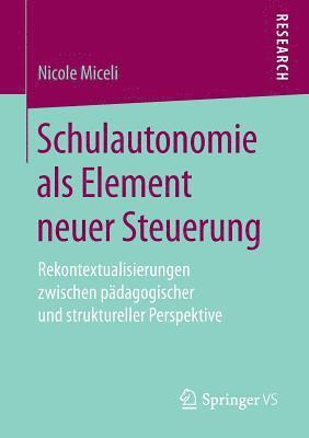 Schulautonomie als Element neuer Steuerung 1