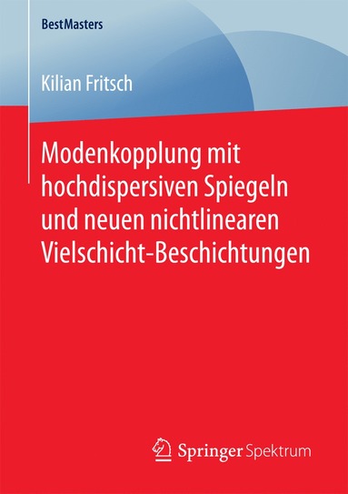 bokomslag Modenkopplung mit hochdispersiven Spiegeln und neuen nichtlinearen Vielschicht-Beschichtungen