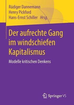 bokomslag Der aufrechte Gang im windschiefen Kapitalismus