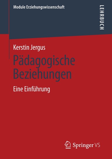 Kerstin Jergus - Pädagogische Beziehungen, Häftad