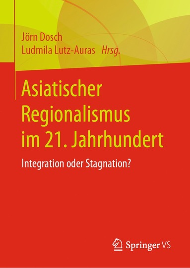 bokomslag Asiatischer Regionalismus im 21. Jahrhundert