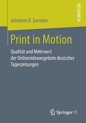 Print in Motion 1