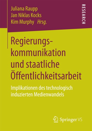 Juliana Raupp, Jan Niklas Kocks, Kim Murphy - Regierungskommunikation und staatliche Öffentlichkeitsarbeit, Häftad