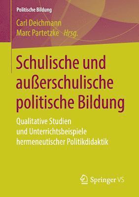 bokomslag Schulische und auerschulische politische Bildung