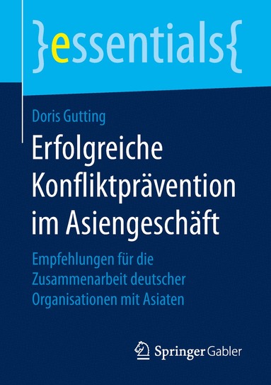 Doris Gutting - Erfolgreiche Konfliktprävention im Asiengeschäft, Häftad