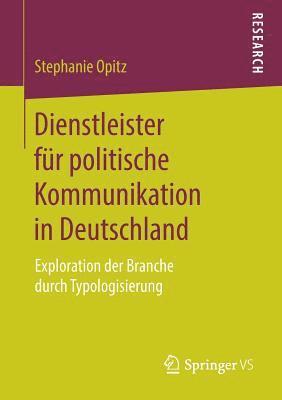 bokomslag Dienstleister fr politische Kommunikation in Deutschland