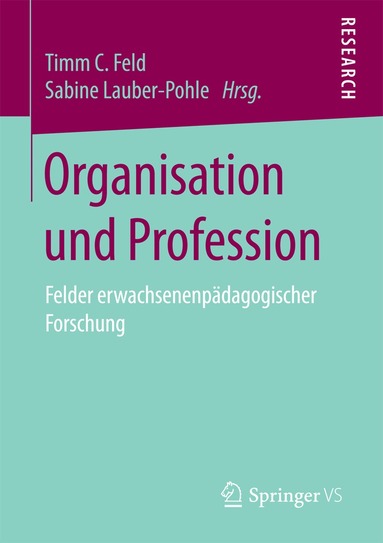 Timm C. Feld, Sabine Lauber-Pohle - Organisation und Profession, Häftad