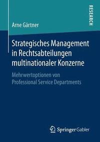 bokomslag Strategisches Management in Rechtsabteilungen multinationaler Konzerne