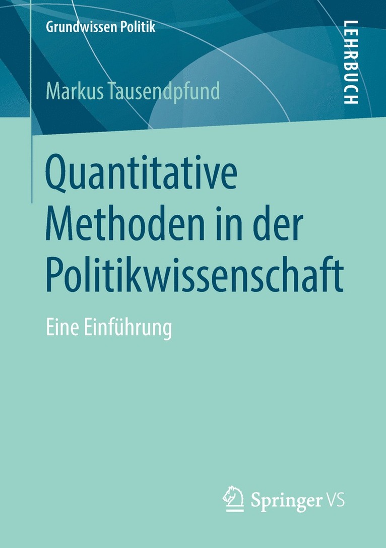 Markus Tausendpfund - Quantitative Methoden in der Politikwissenschaft, Häftad