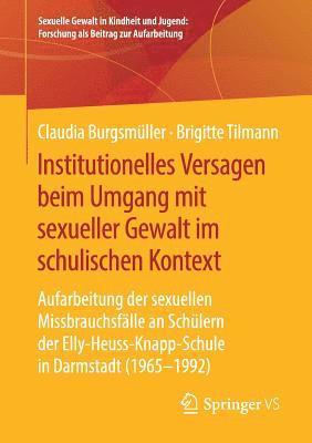 Institutionelles Versagen beim Umgang mit sexueller Gewalt im schulischen Kontext 1